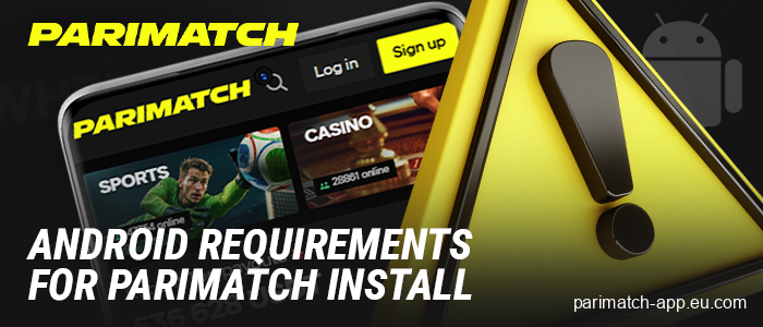 Requirements for Android devices for the Parimatch app
