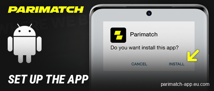 Install the Parimatch app APK file