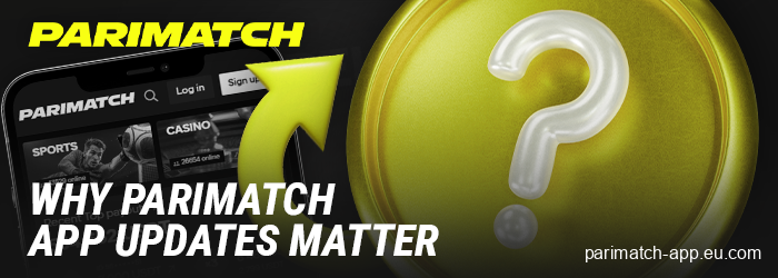 Why you need to update the Parimatch India app